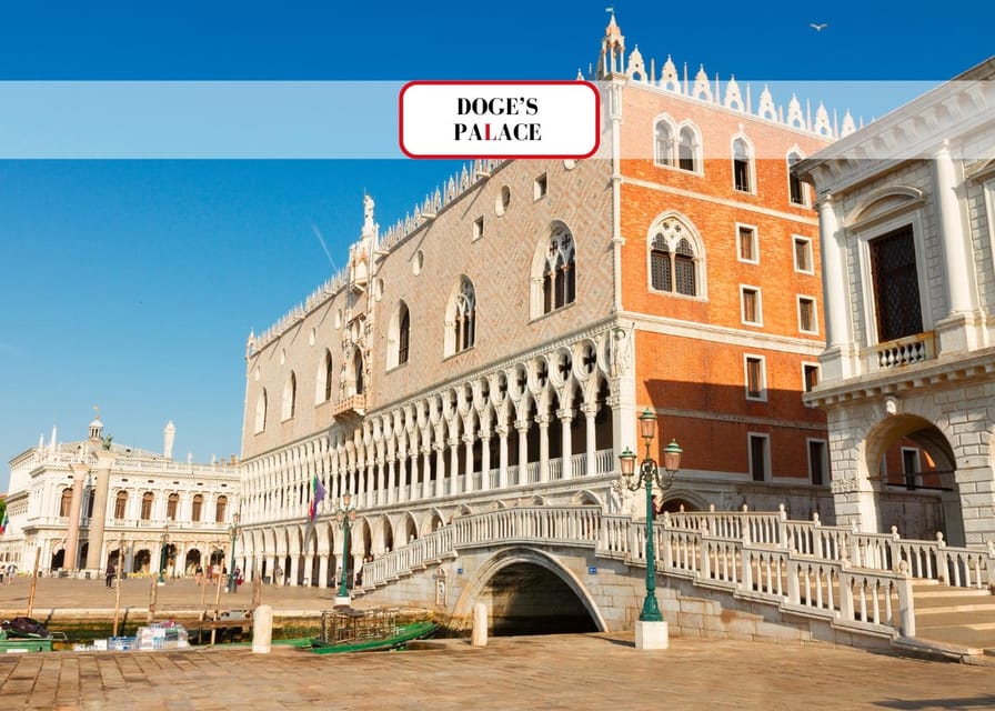 Venice: Basilica and Doge's Palace Priority Ticket and Tour - Doge’s Palace, Prisons, and the Bridge of Sighs